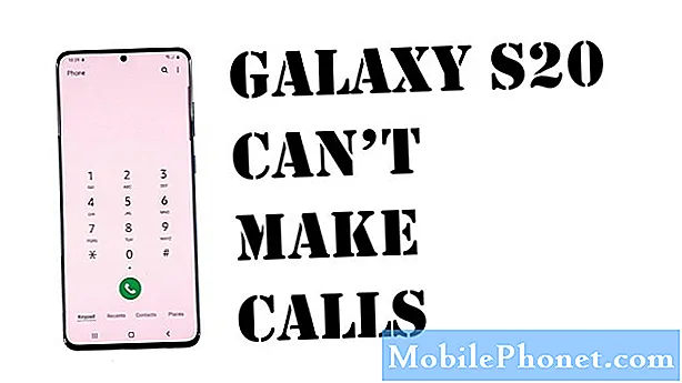لا يمكن لـ Galaxy S20 إجراء مكالمات إصلاحات سريعة